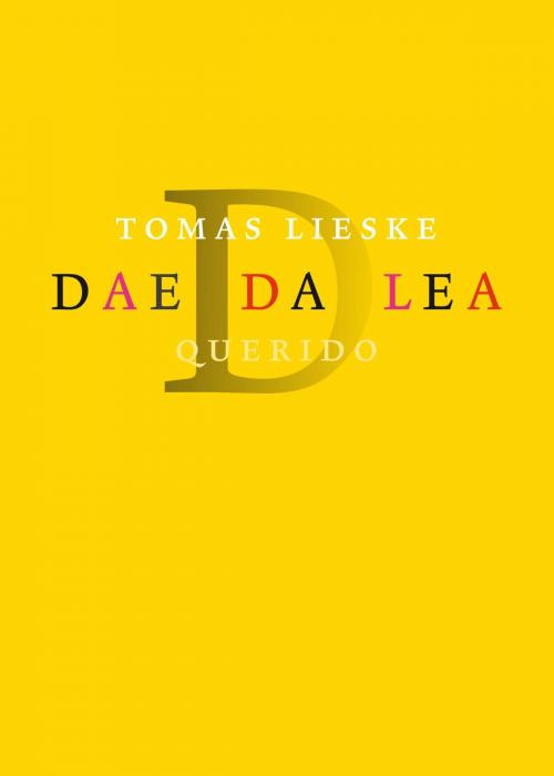 Cover of the book Daedalea by Tomas Lieske, Singel Uitgeverijen