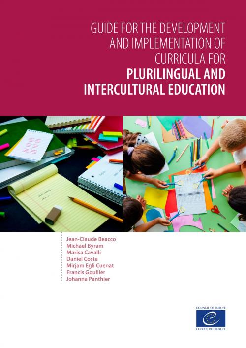 Cover of the book Guide for the development and implementation of curricula for plurilingual and intercultural education by Jean-Claude Beacco, Michael Byram, Marisa Cavalli, Daniel Coste, Mirjam Egli Cuenat, Francis Goullier, Johanna Panthier, Council of Europe