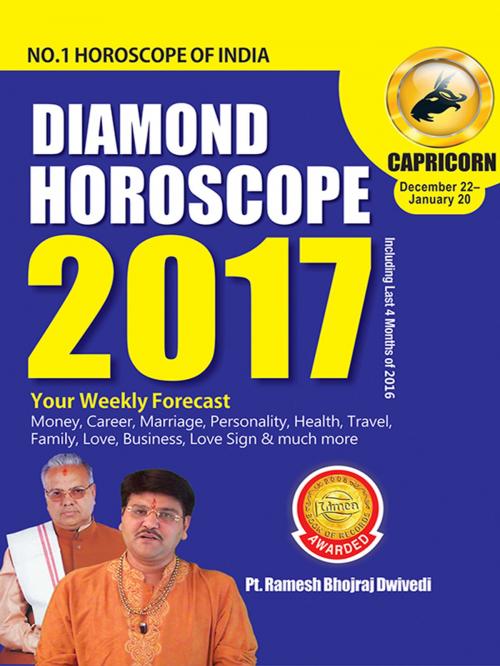 Cover of the book Diamond Horoscope 2017 : Capricorn by Dr. Bhojraj Dwivedi, Pt. Ramesh Dwivedi, Diamond Pocket Books Pvt ltd.
