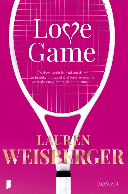 Cover of the book Love Game by Lauren Weisberger, Meulenhoff Boekerij B.V.