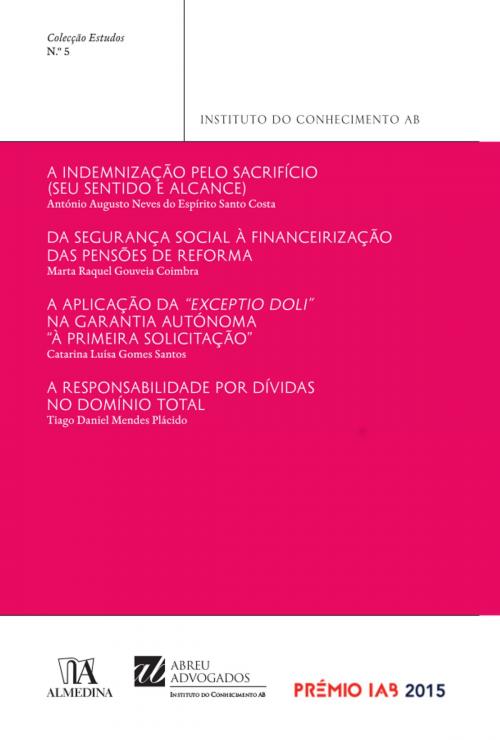 Cover of the book Estudos do Instituto do Conhecimento AB N.º 5 by Instituto do Conhecimento da Abreu Advogados, Almedina