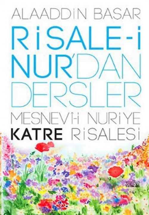 Cover of the book Risale-i Nur'dan Dersler 2 by Alaaddin Başar, Zafer Yayınları