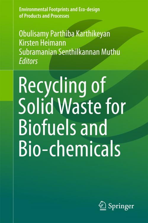 Cover of the book Recycling of Solid Waste for Biofuels and Bio-chemicals by , Springer Singapore