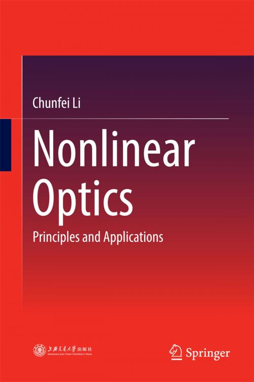 Cover of the book Nonlinear Optics by Chunfei Li, Springer Singapore