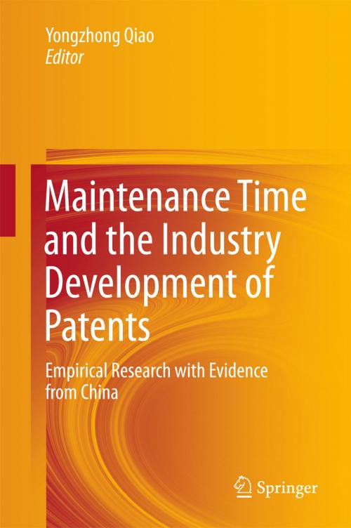 Cover of the book Maintenance Time and the Industry Development of Patents by , Springer Singapore