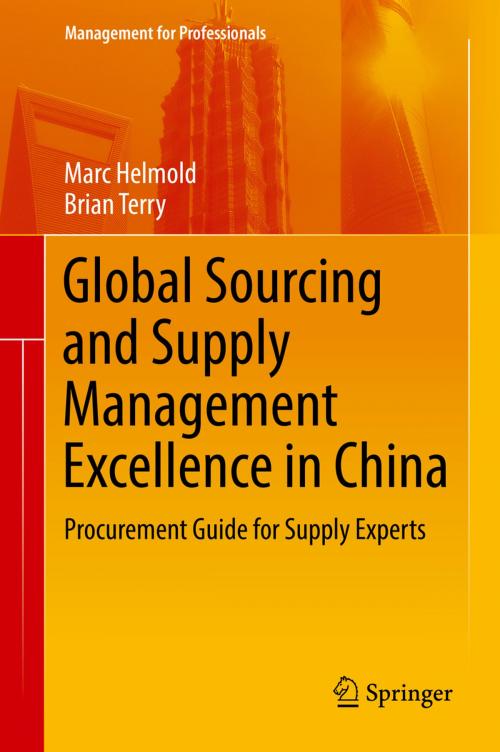 Cover of the book Global Sourcing and Supply Management Excellence in China by Marc Helmold, Brian Terry, Springer Singapore