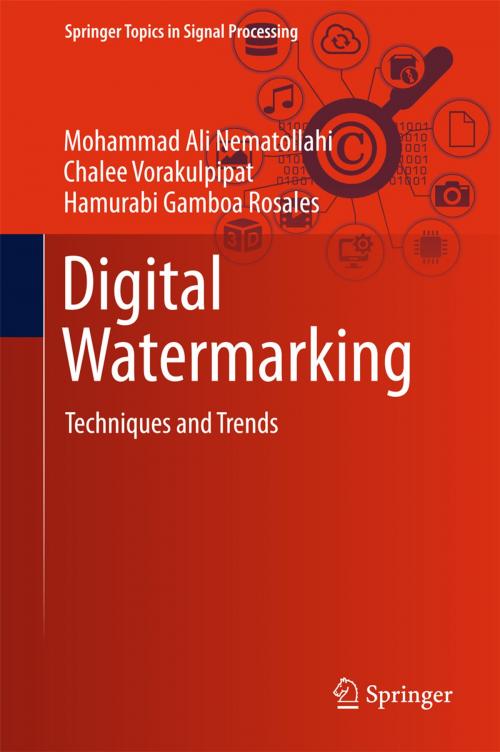 Cover of the book Digital Watermarking by Mohammad Ali Nematollahi, Chalee Vorakulpipat, Hamurabi Gamboa Rosales, Springer Singapore