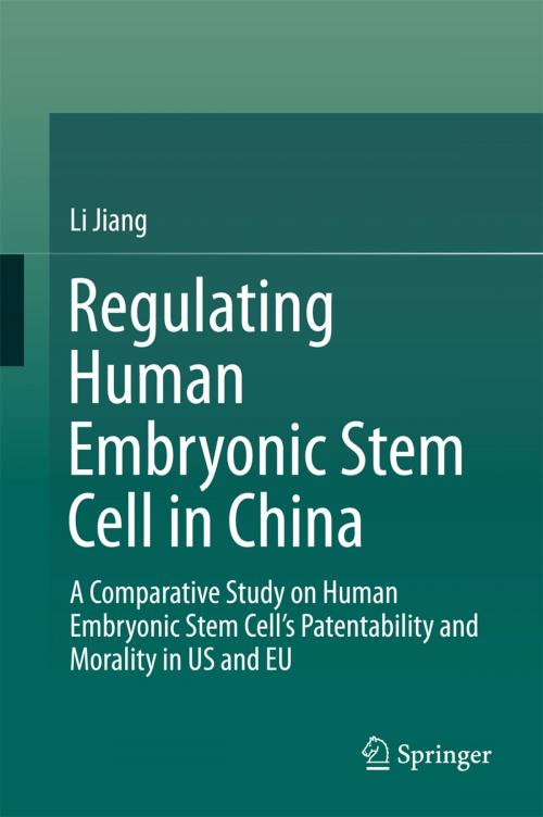 Cover of the book Regulating Human Embryonic Stem Cell in China by Li Jiang, Springer Singapore