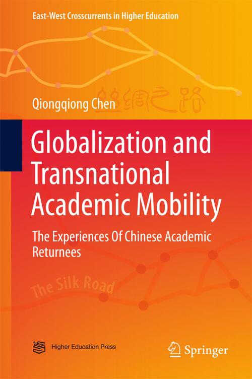Cover of the book Globalization and Transnational Academic Mobility by Qiongqiong Chen, Springer Singapore