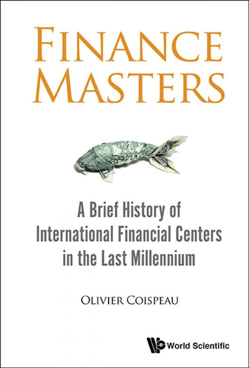 Cover of the book Finance Masters by Olivier Coispeau, World Scientific Publishing Company