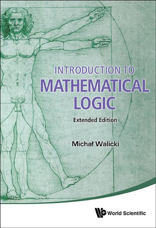 Cover of the book Introduction to Mathematical Logic by Michał Walicki, World Scientific Publishing Company