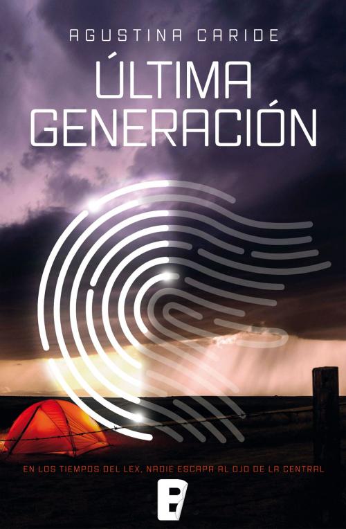 Cover of the book Última generación by Agustina Caride, Penguin Random House Grupo Editorial Argentina