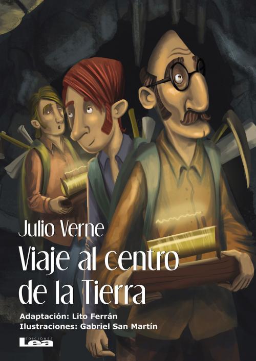 Cover of the book Viaje al centro de la tierra contado para niños by Julio Verne, Ediciones LEA