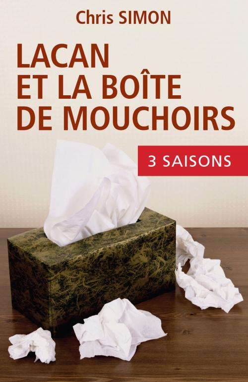 Cover of the book Lacan et la boîte de mouchoirs by Chris Simon, Editons du Realisme Delirant
