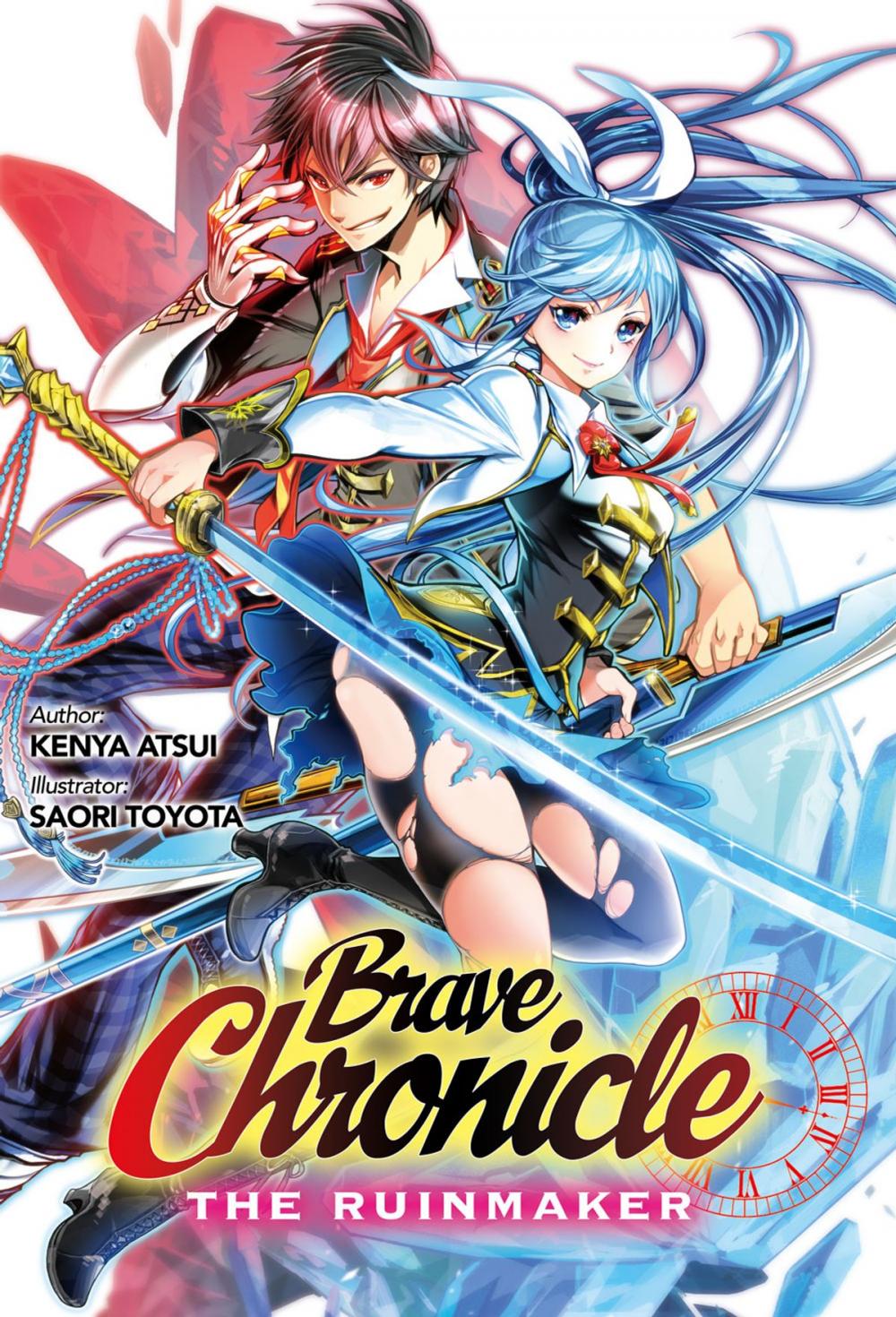 Big bigCover of Brave Chronicle: The Ruinmaker