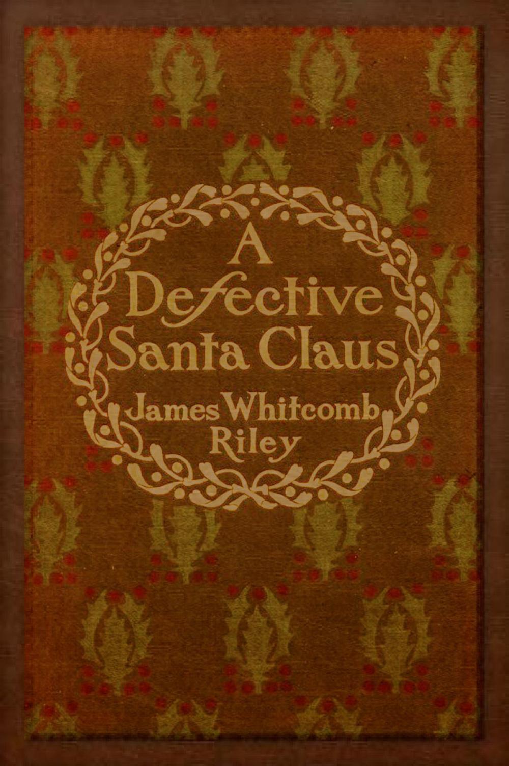 Big bigCover of A Defective Santa Claus (Illustrated)