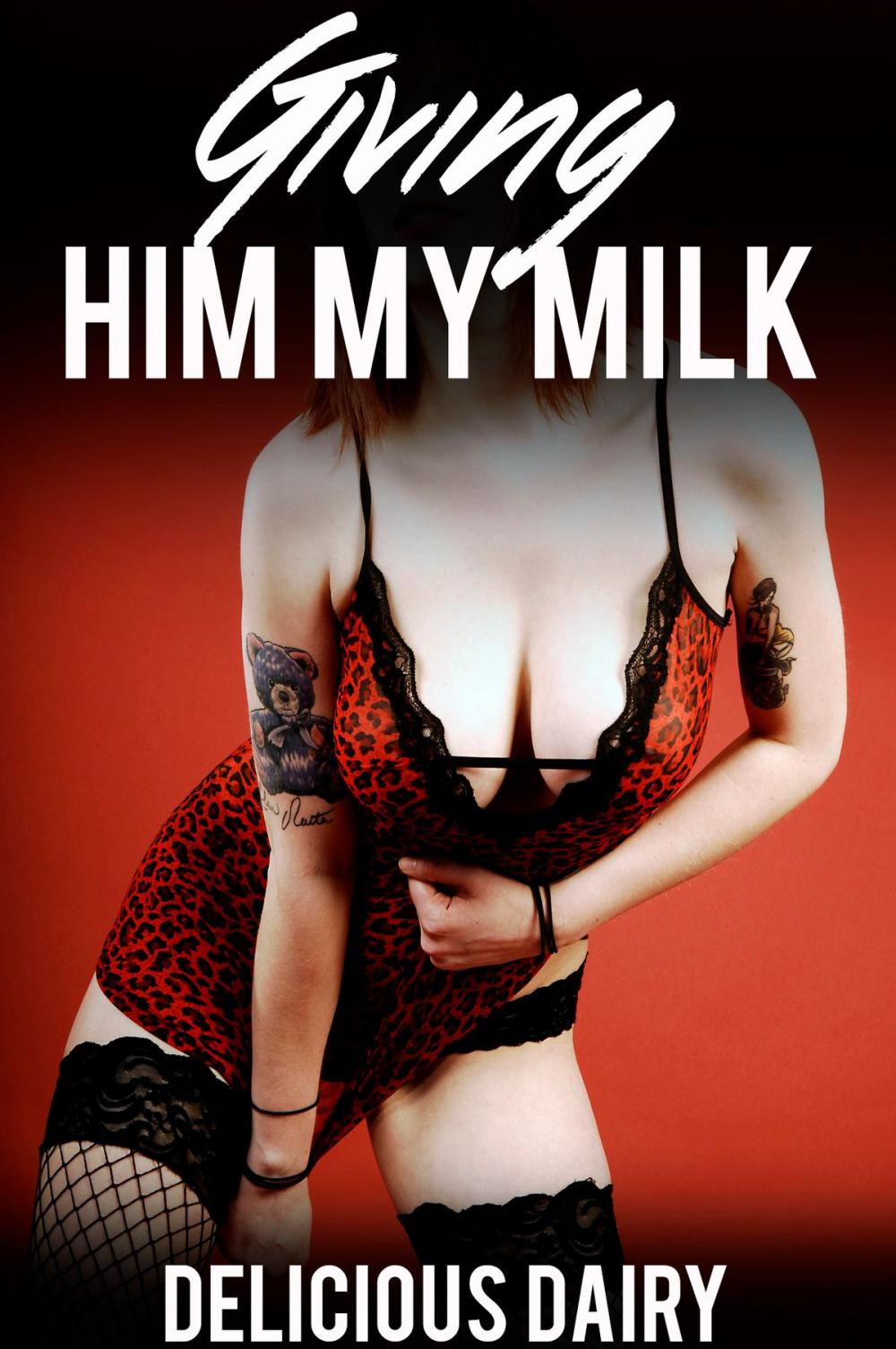 Big bigCover of Giving Him My Milk