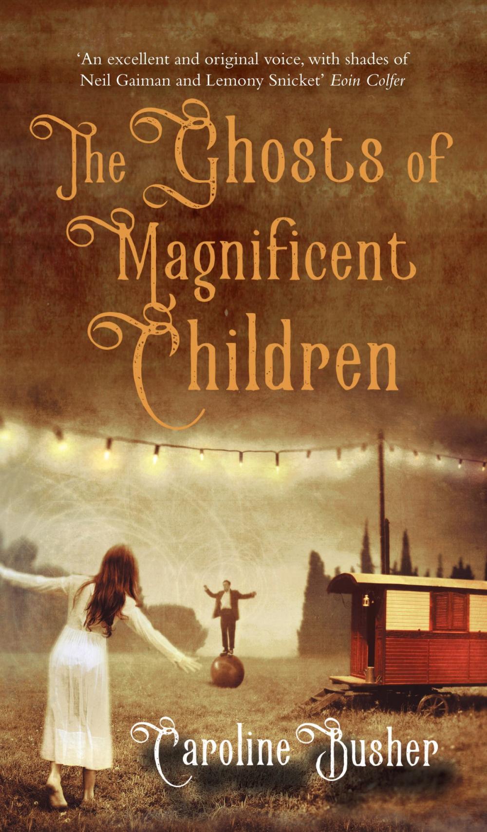 Big bigCover of The Ghosts of Magnificent Children