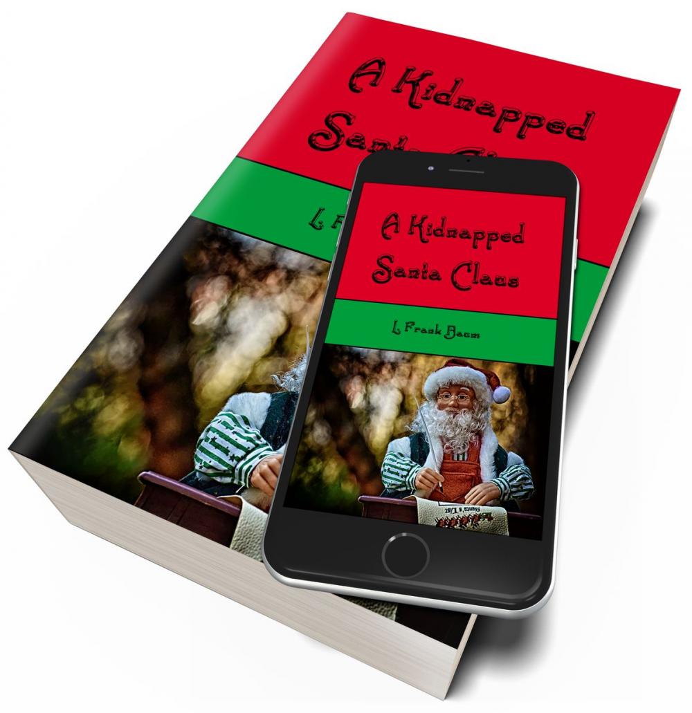 Big bigCover of A Kidnapped Santa Claus (Illustrated)