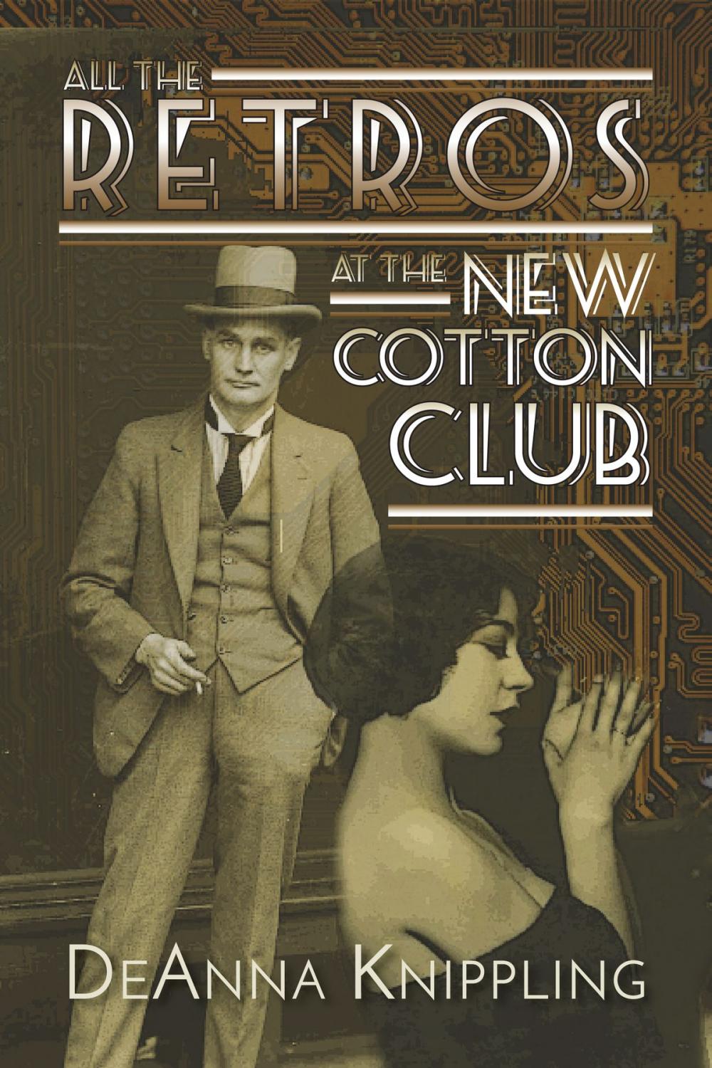 Big bigCover of All the Retros at the New Cotton Club