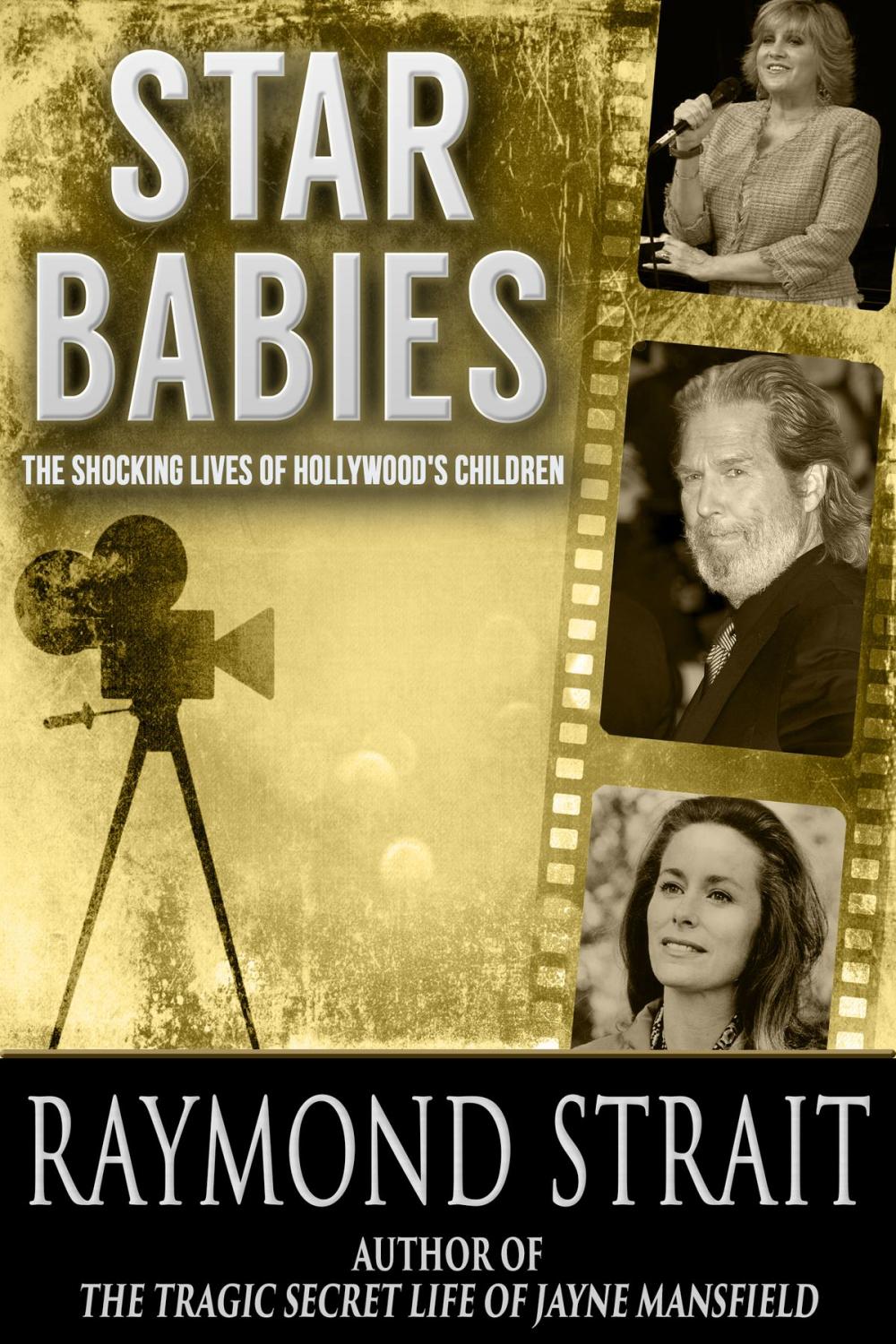 Big bigCover of Star Babies: The Shocking Lives of Hollywood's Children