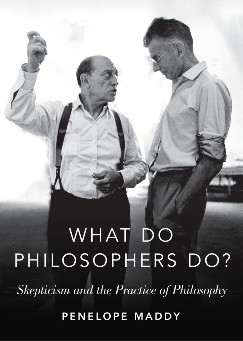 Big bigCover of What Do Philosophers Do?