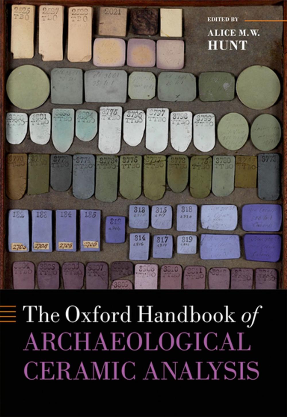 Big bigCover of The Oxford Handbook of Archaeological Ceramic Analysis