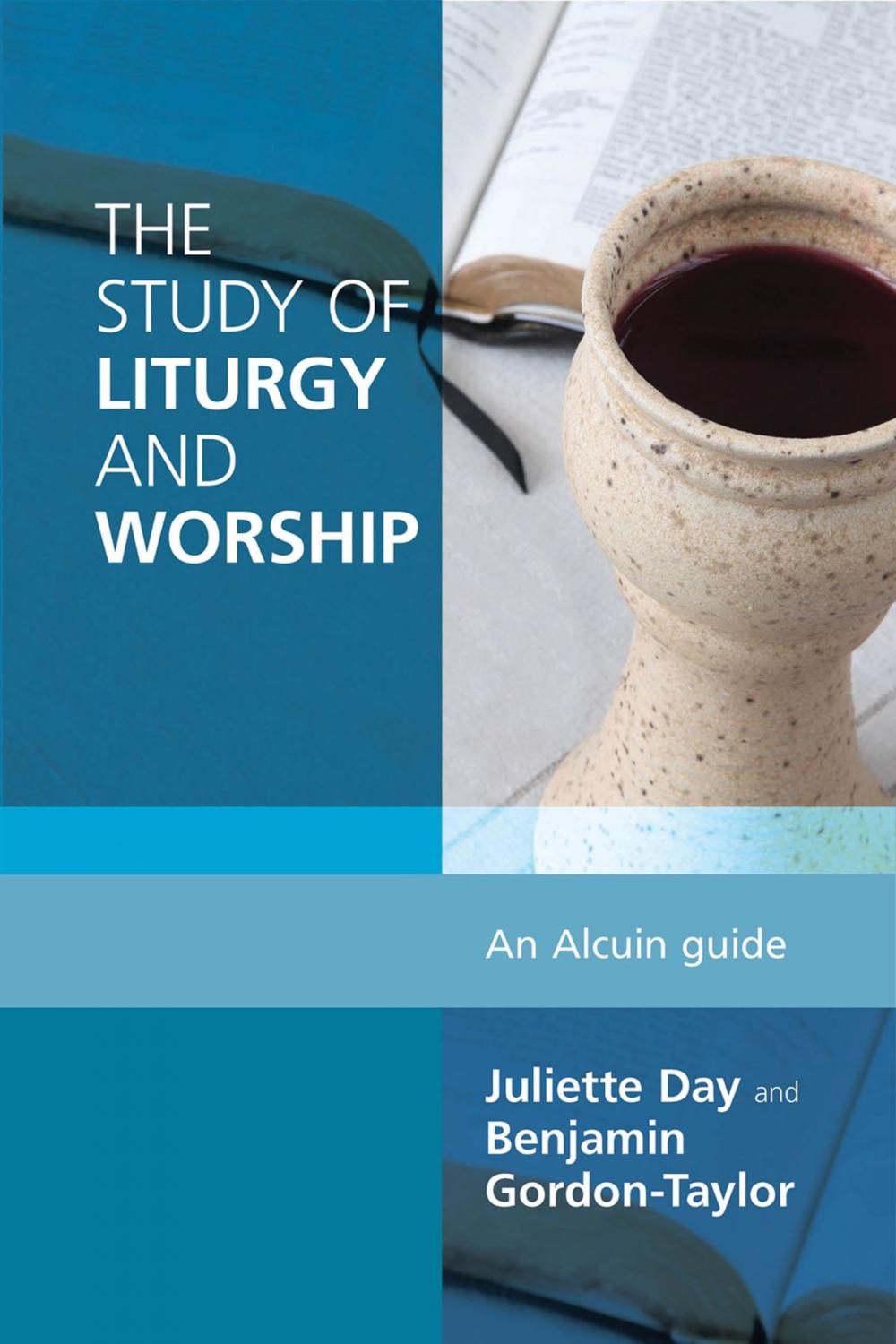 Big bigCover of The Study of Liturgy and Worship