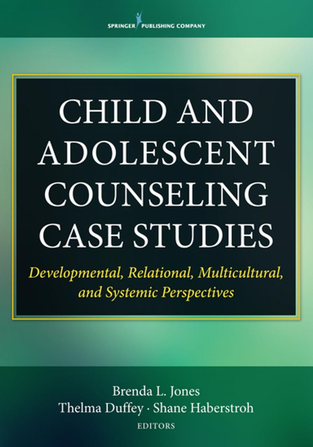 Big bigCover of Child and Adolescent Counseling Case Studies