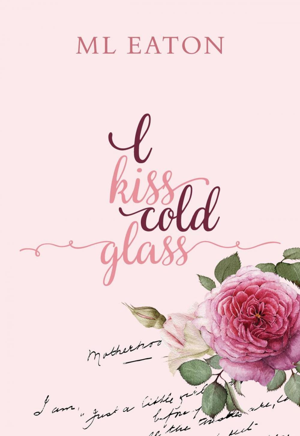 Big bigCover of I Kiss Cold Glass
