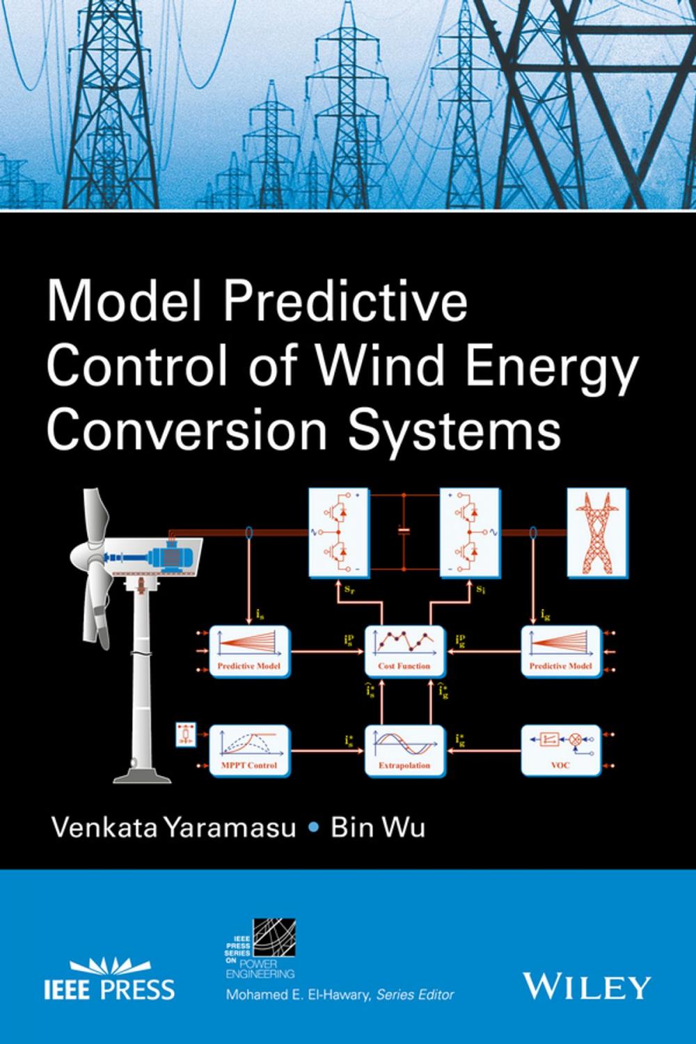 Big bigCover of Model Predictive Control of Wind Energy Conversion Systems