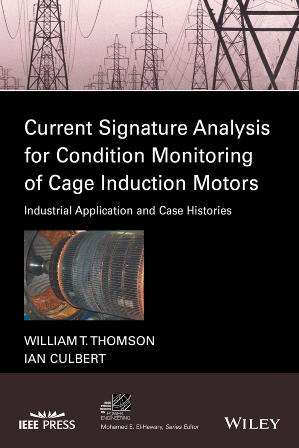 Big bigCover of Current Signature Analysis for Condition Monitoring of Cage Induction Motors