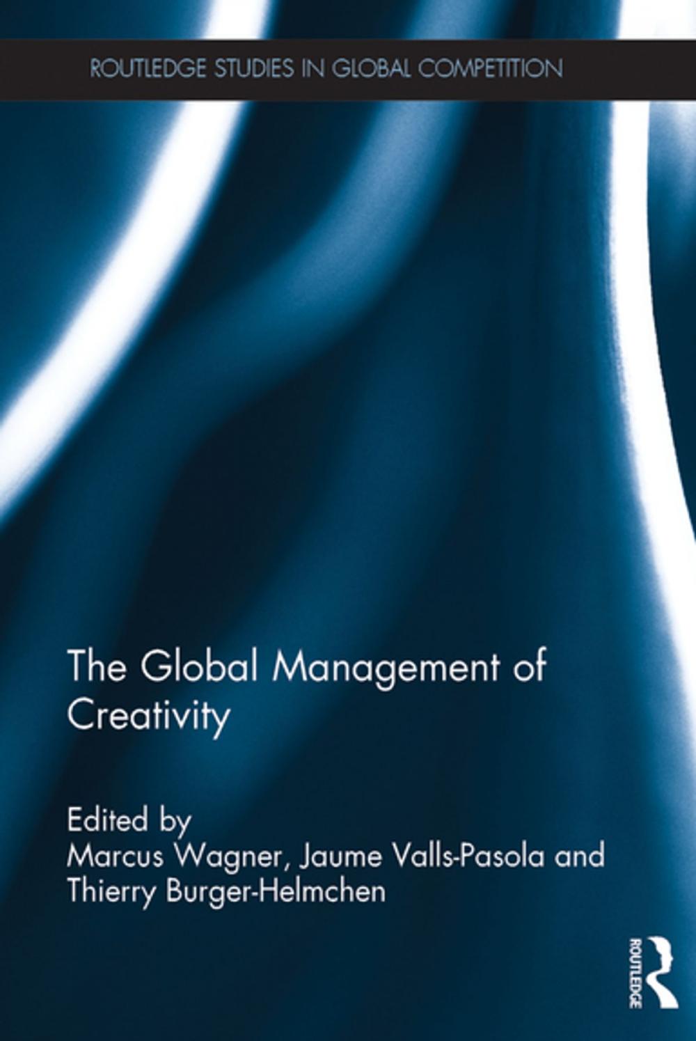 Big bigCover of The Global Management of Creativity