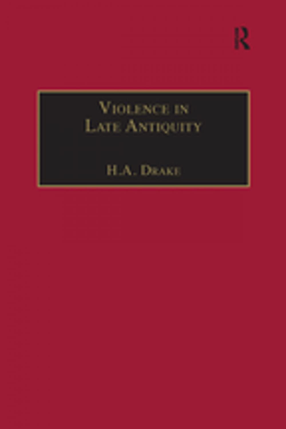 Big bigCover of Violence in Late Antiquity