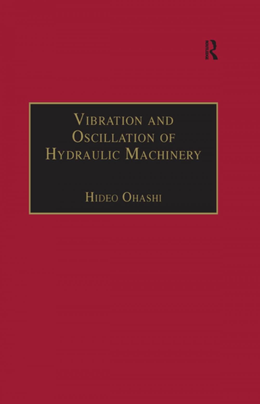 Big bigCover of Vibration and Oscillation of Hydraulic Machinery