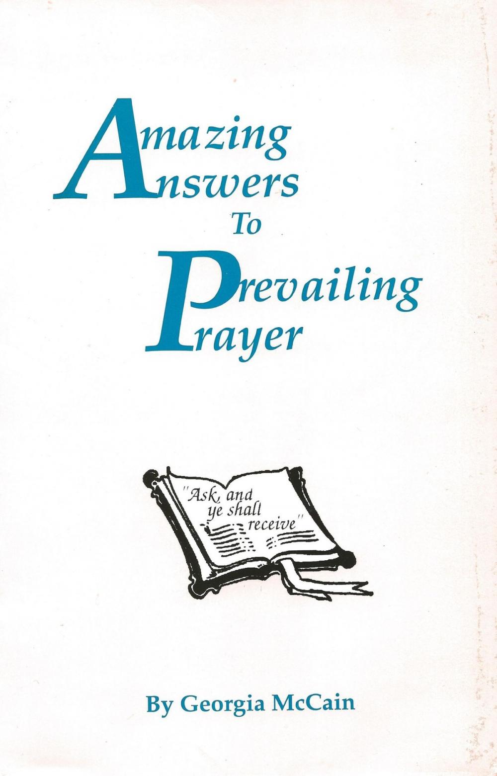 Big bigCover of Amazing Answers to Prevailing Prayer