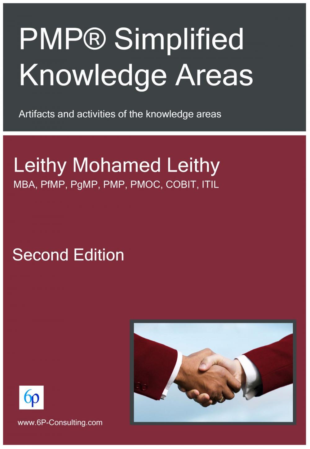 Big bigCover of PMP® Simplified Knowledge Areas: Artifacts and activities of the knowledge areas