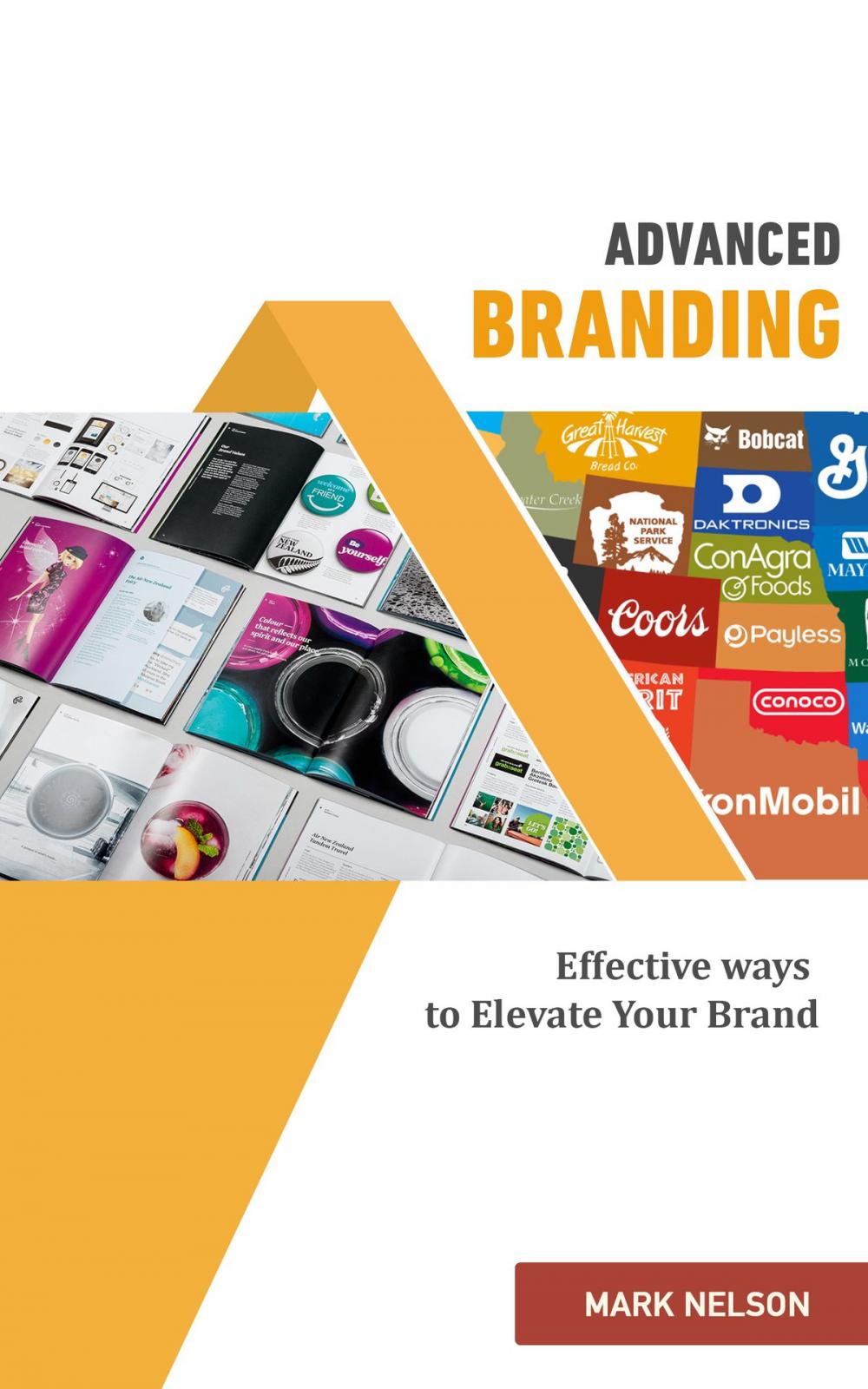 Big bigCover of Advanced Branding: Effective Ways To Elevate Your Brand