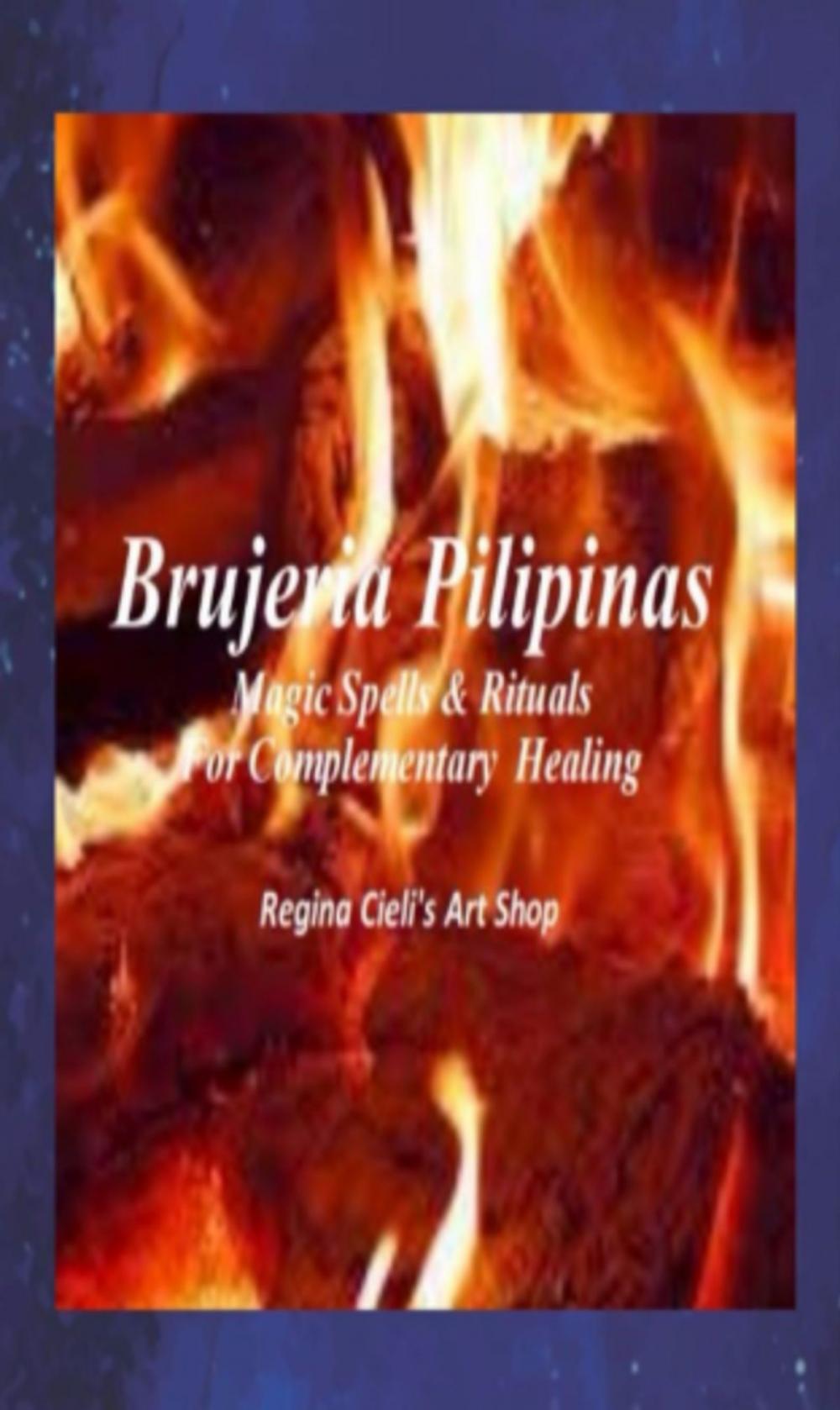 Big bigCover of Brujeria Pilipinas Spells & Rituals for Complementary Healing