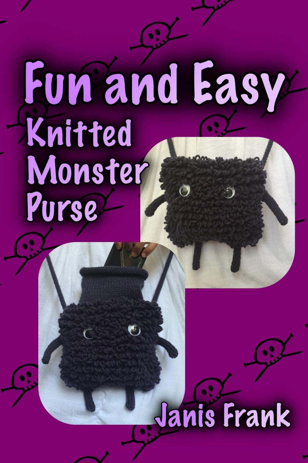 Big bigCover of Fun and Easy Knitted Monster Purse