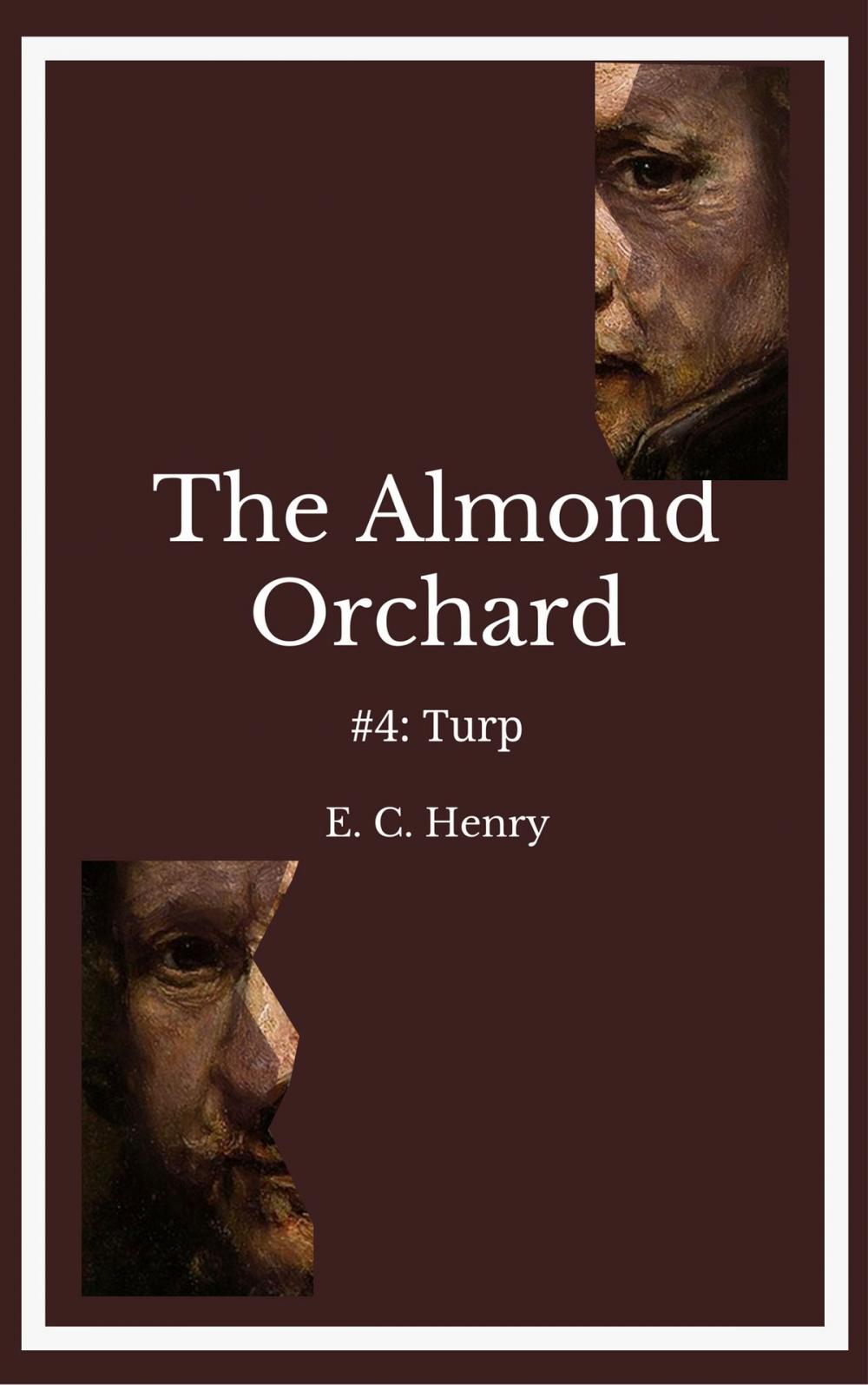 Big bigCover of Turp: The Almond Orchard #4