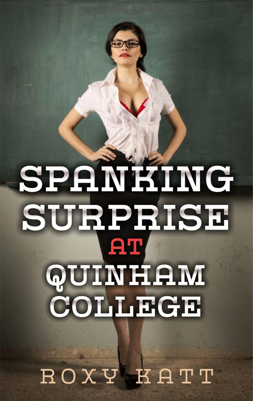 Big bigCover of Spanking Surprise at Quinham College