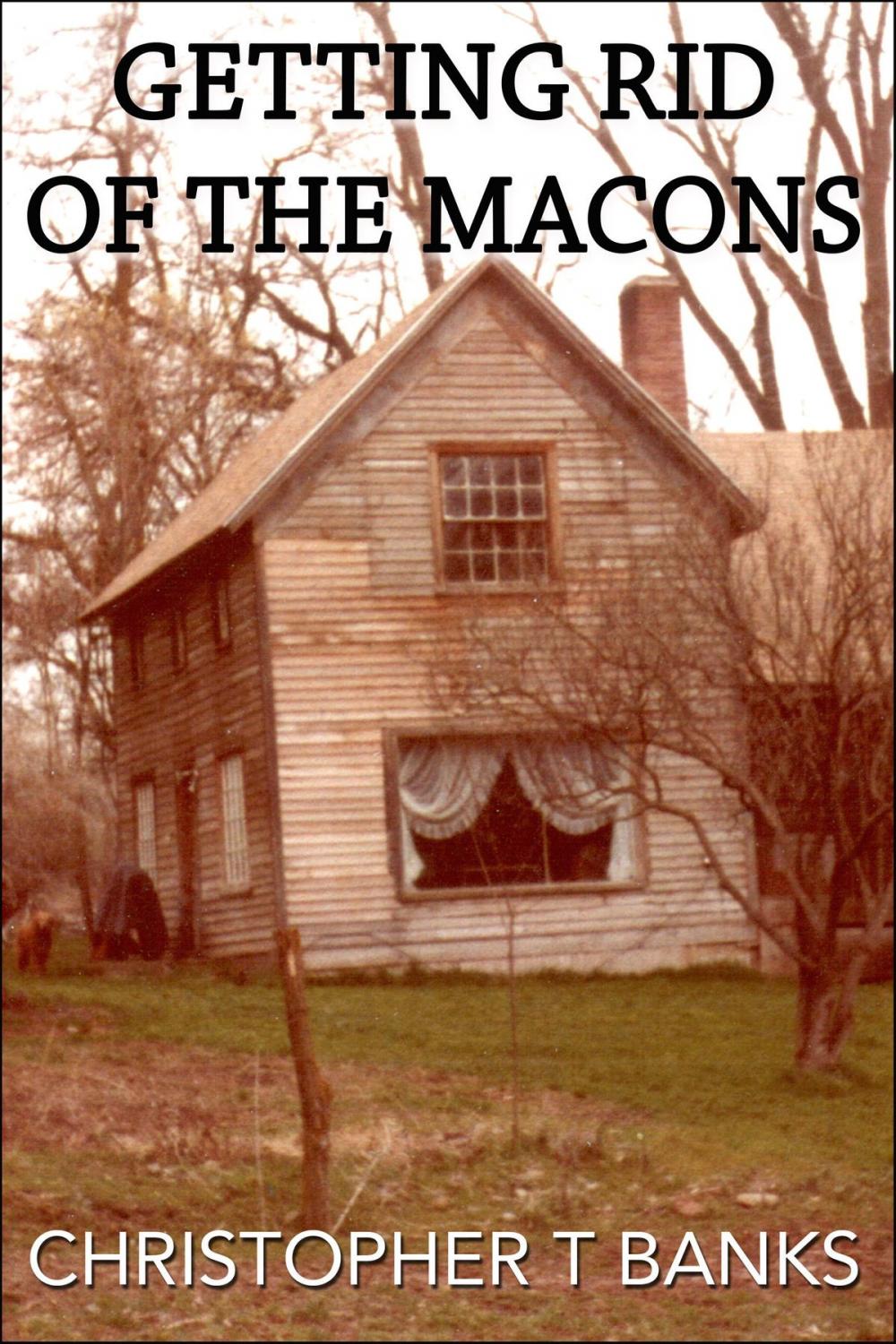 Big bigCover of Getting Rid of the Macons