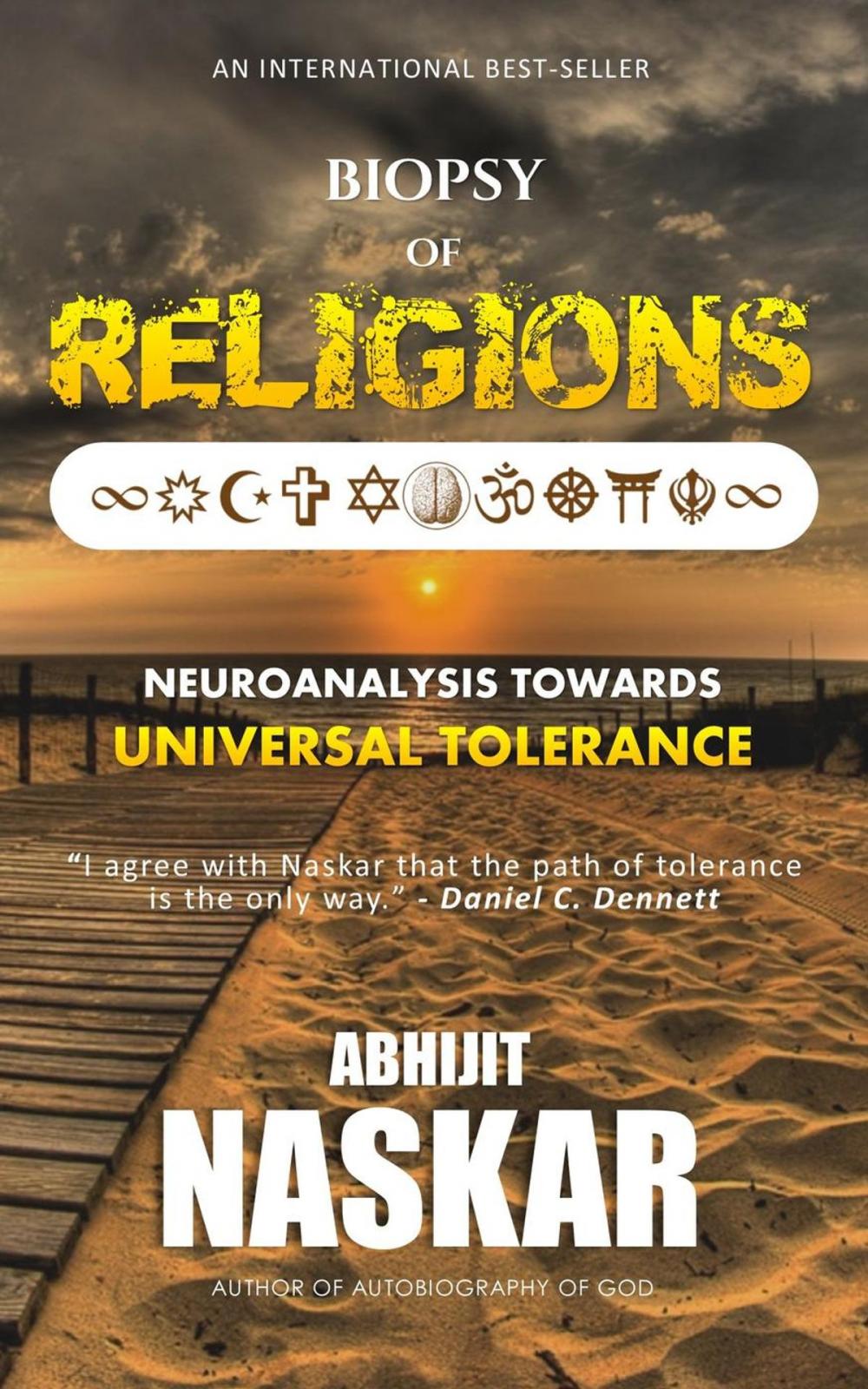 Big bigCover of Biopsy of Religions: Neuroanalysis towards Universal Tolerance