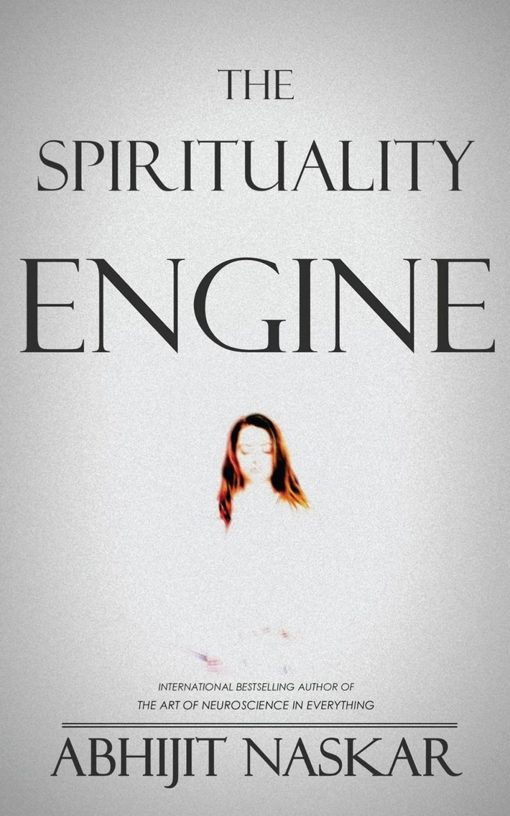 Big bigCover of The Spirituality Engine