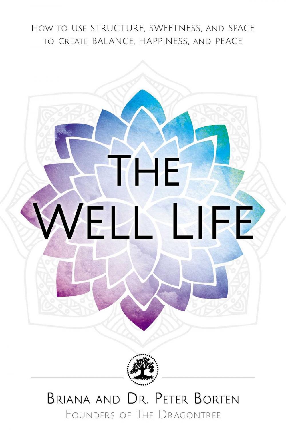 Big bigCover of The Well Life