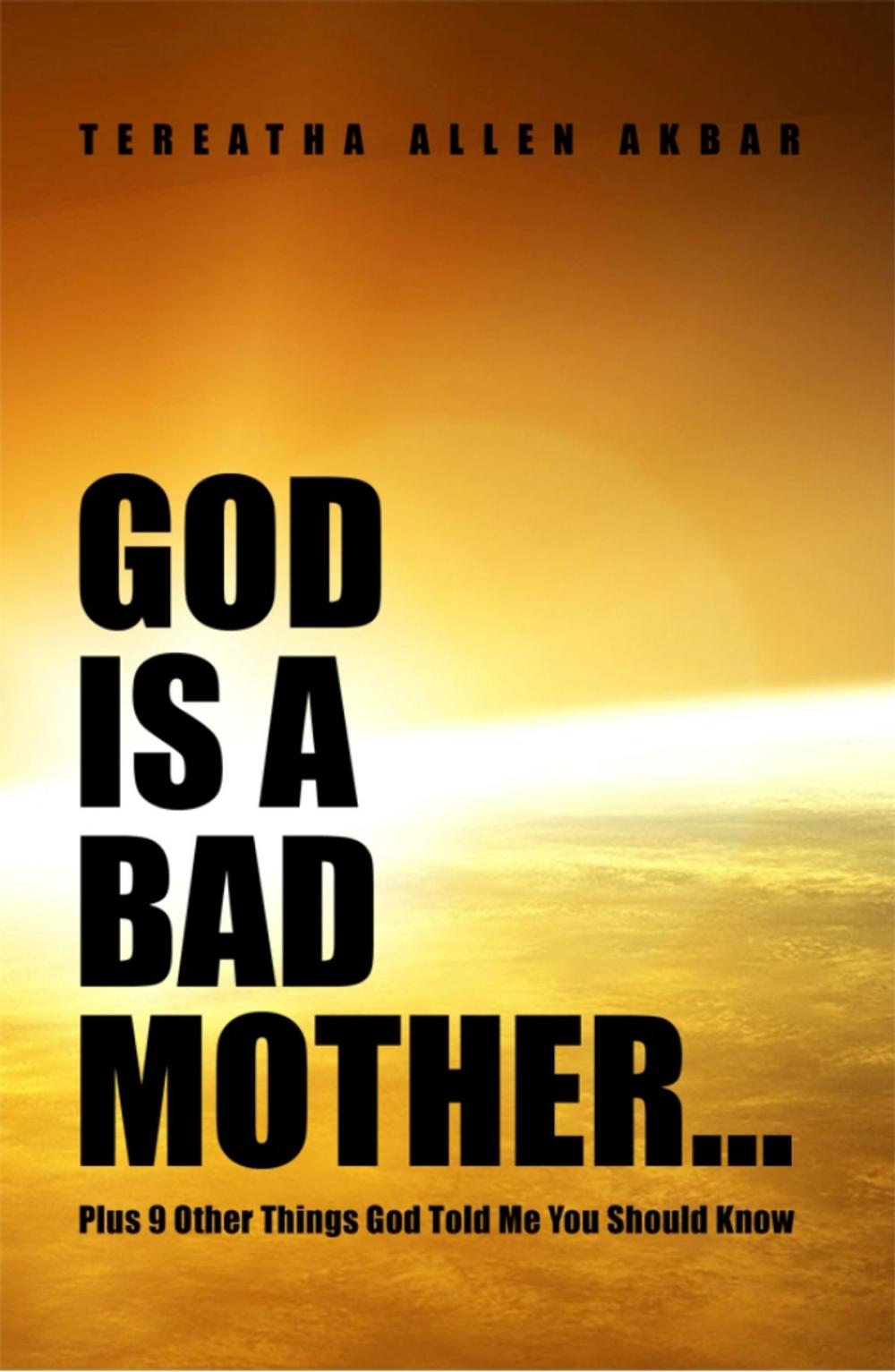 Big bigCover of God Is a Bad Mother…