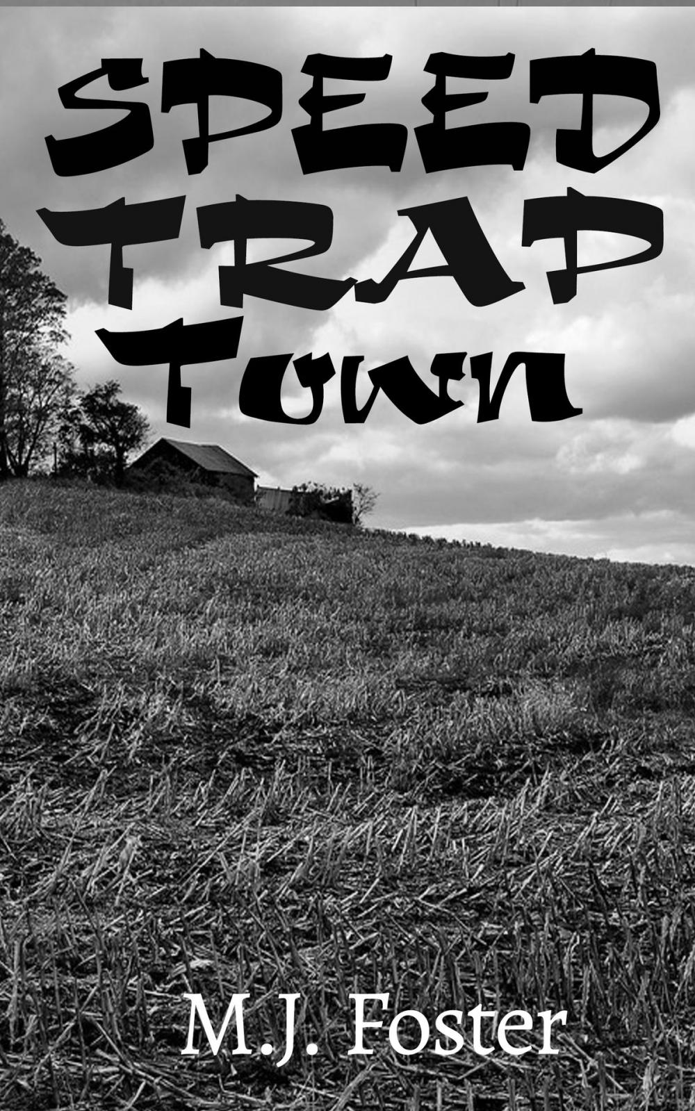 Big bigCover of Speed Trap Town