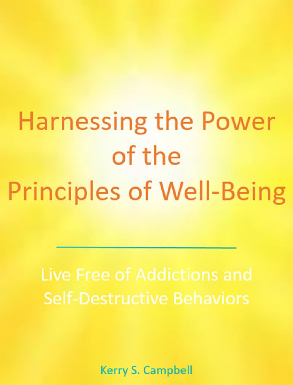 Big bigCover of Harnessing the Power of the Principles of Well-Being