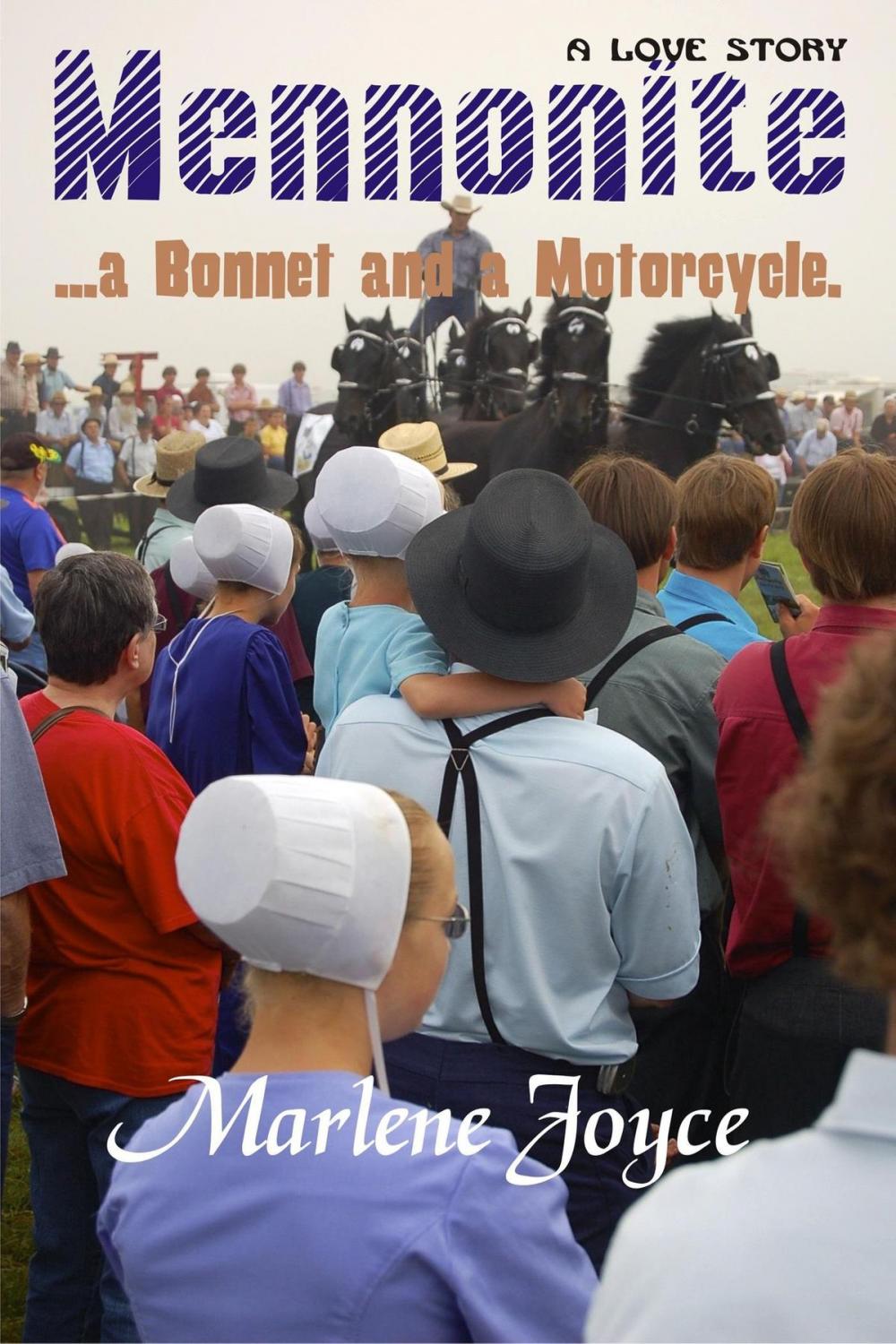 Big bigCover of Mennonite, A Bonnet and a Motorcycle